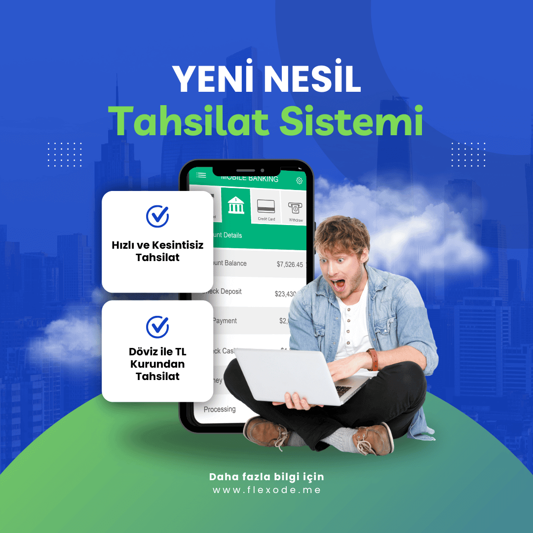 Yeni Nesil Tahsilat Sistemleri