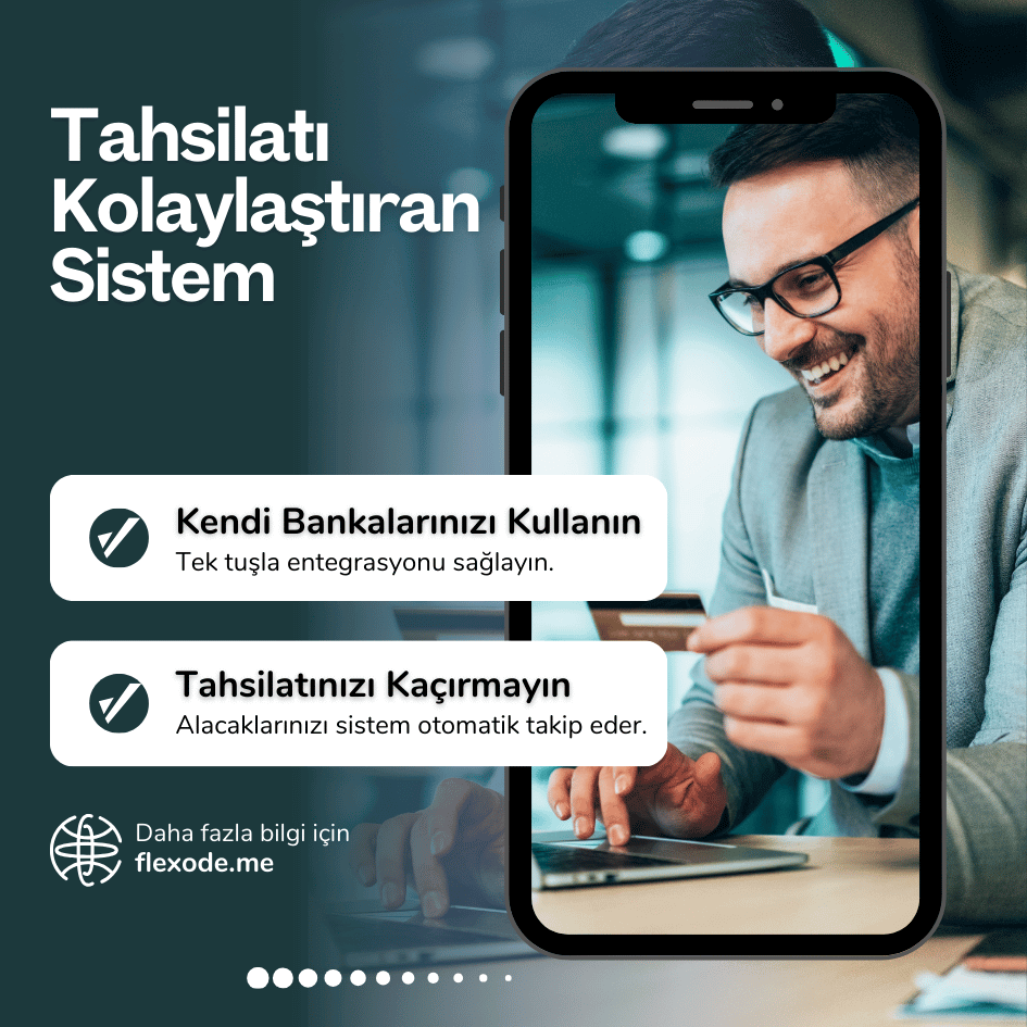 İşletmenizin Tahsilat Süreçlerini Kolaylaştırın ve Verimliliğinizi Artırın